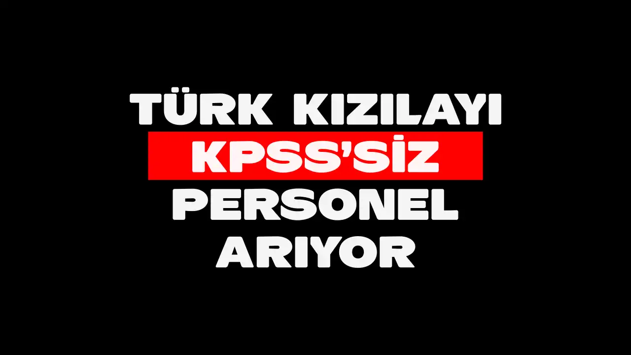 Türk Kızılayı, KPSS şartı