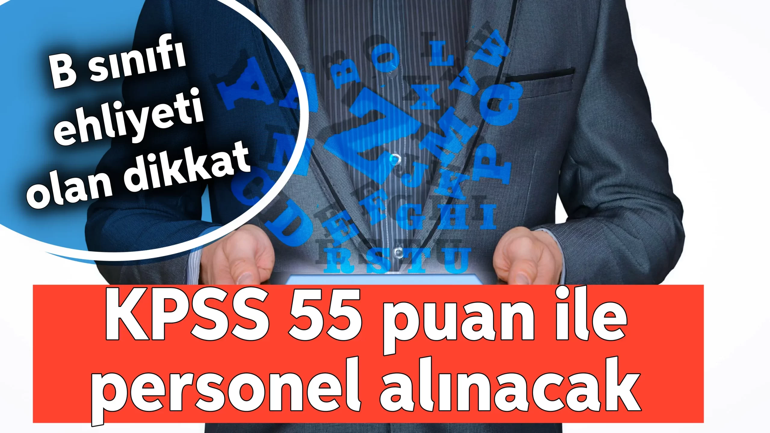 B ehliyetli KPSS 55 memur alınacak: İkamet şartı yok